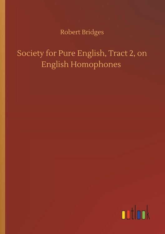 Produktbild: Society for Pure English, Tract 2, on English Homophones