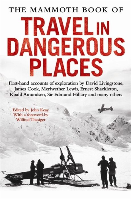Produktbild: The Mammoth Book of Travel in Dangerous Places