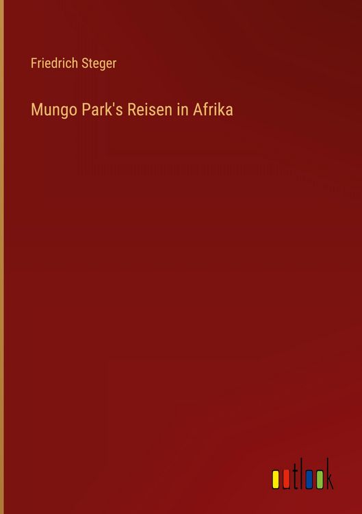 Produktbild: Mungo Park's Reisen in Afrika