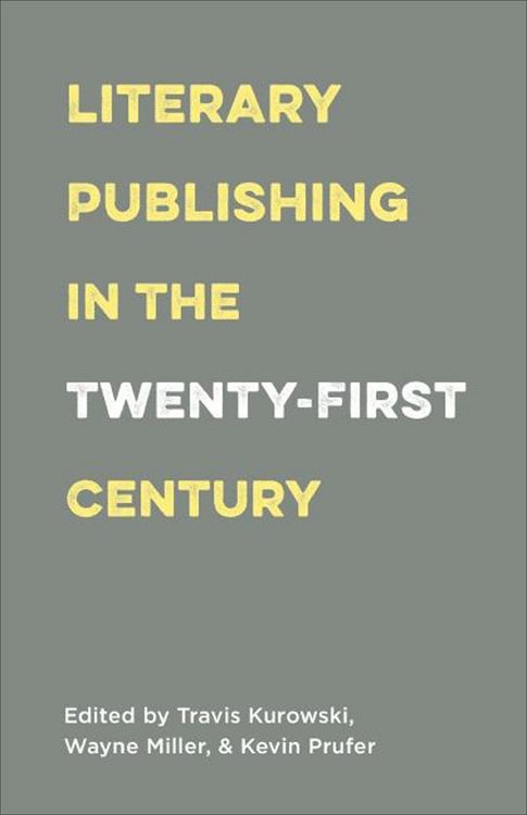 Produktbild: Literary Publishing in the Twenty-First Century