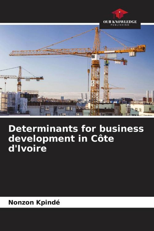 Produktbild: Determinants for business development in C&ocirc;te d'Ivoire