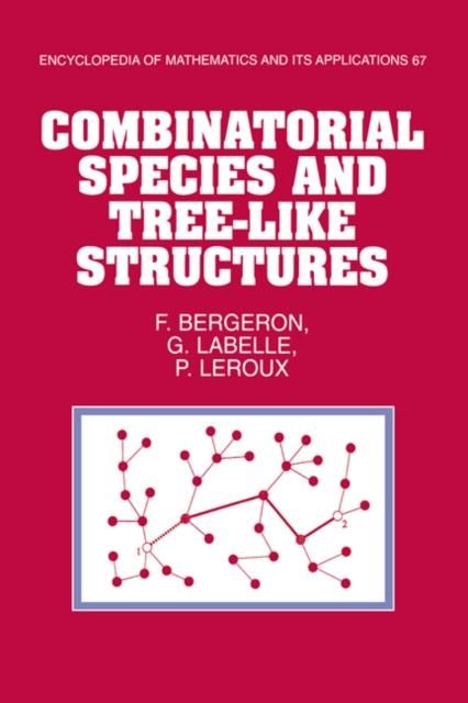 Produktbild: Combinatorial Species and Tree-like Structures