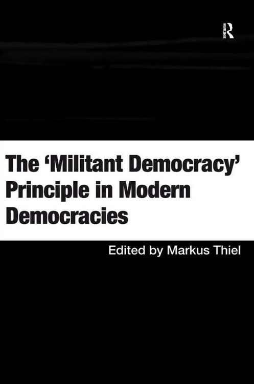 Produktbild: The 'Militant Democracy' Principle in Modern Democracies