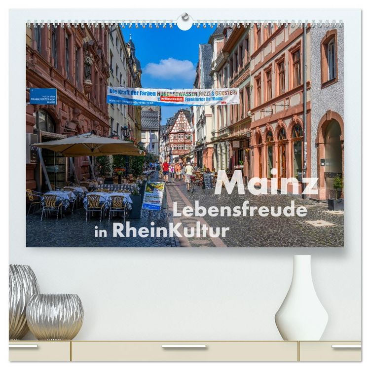 Produktbild: Mainz - Lebensfreude in RheinKultur (hochwertiger Premium Wandkalender 2026 DIN A2 quer), Kunstdruck in Hochglanz
