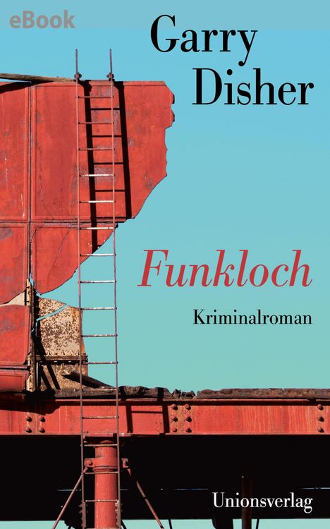 Bild vom Artikel Funkloch vom Autor Garry Disher
