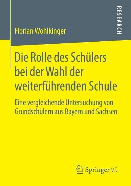 Produktbild: Die Rolle des Sch&uuml;lers bei der Wahl der weiterf&uuml;hrenden Schule