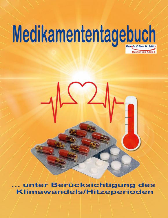 Produktbild: Medikamententagebuch unter Ber&uuml;cksichtigung des Klimawandels/Hitzeperioden