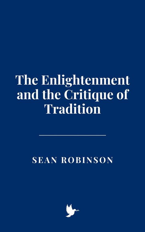 Produktbild: The Enlightenment and the Critique of Tradition