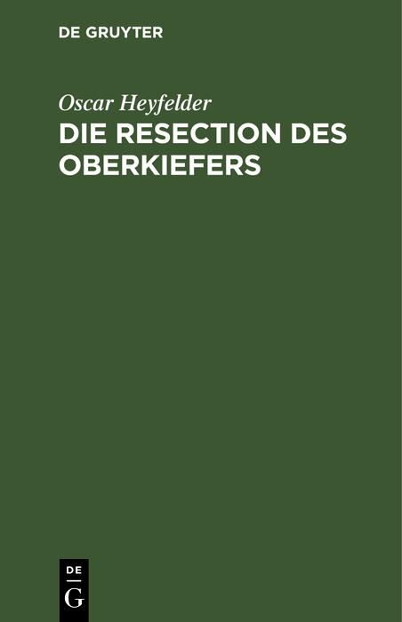 Produktbild: Die Resection des Oberkiefers