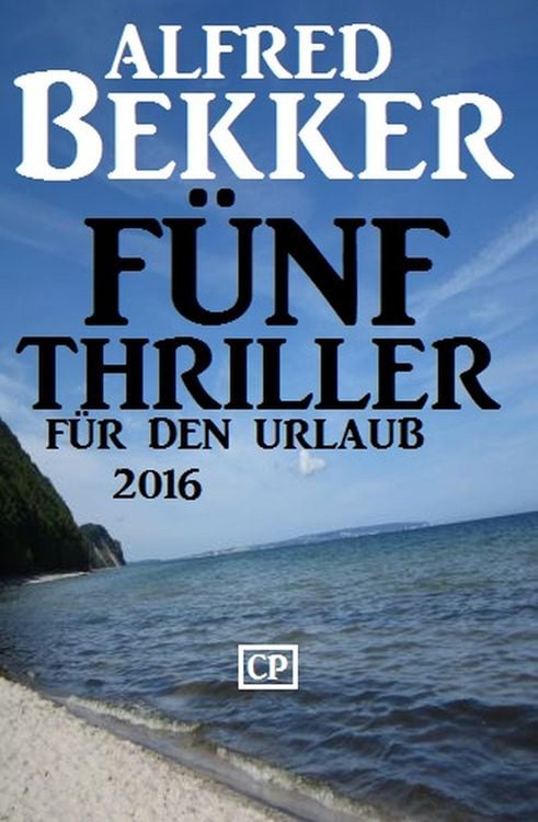 Produktbild: F&uuml;nf Thriller f&uuml;r den Urlaub 2016