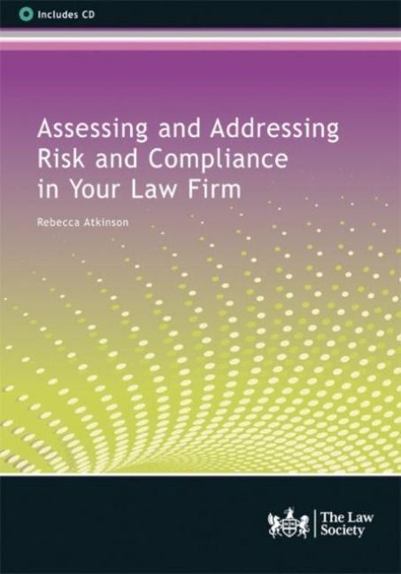 Produktbild: Assessing and Addressing Risk and Compliance in Your Law Firm