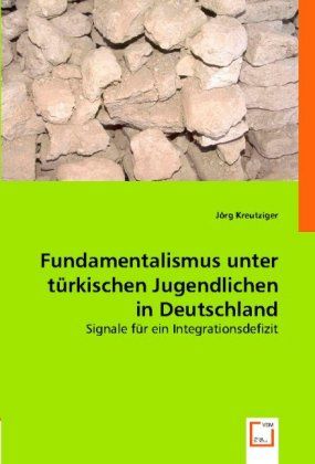 Produktbild: Kreutziger, J: Fundamentalismus unter t&uuml;rkischen Jugendliche