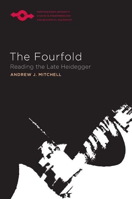 Produktbild: The Fourfold: Reading the Late Heidegger