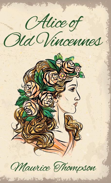 Produktbild: Alice of Old Vincennes Hardcover