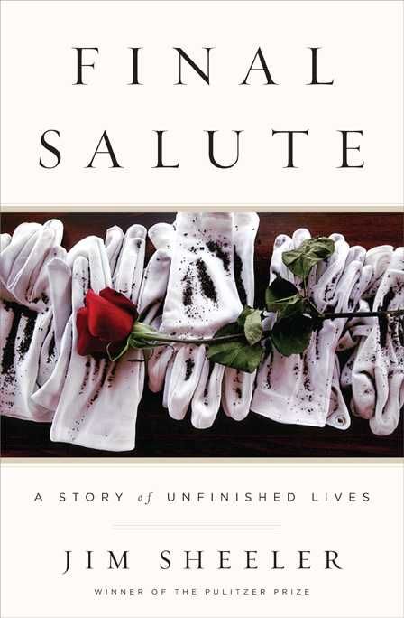 Produktbild: Final Salute: A Story of Unfinished Lives