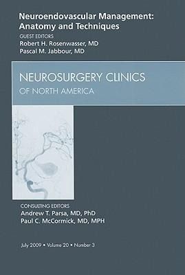 Produktbild: Neuroendovascular Management: Anatomy and Techniques, an Issue of Neurosurgery Clinics