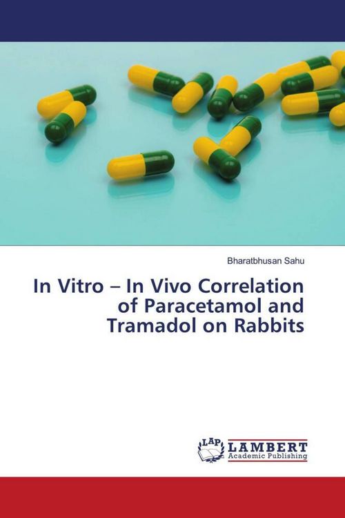 Produktbild: In Vitro - In Vivo Correlation of Paracetamol and Tramadol on Rabbits