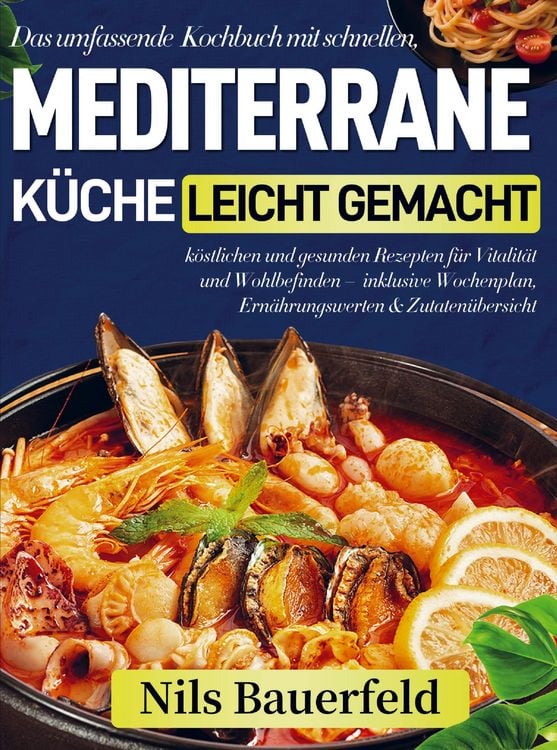 Produktbild: Mediterrane K&uuml;che leicht gemacht