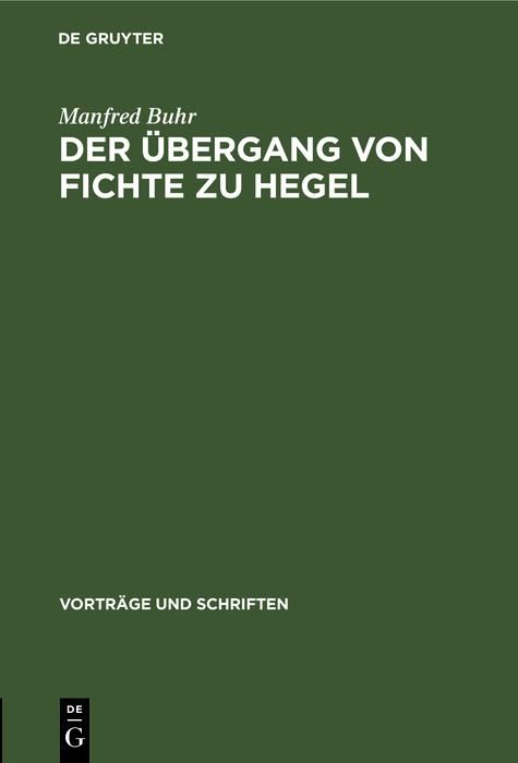 Produktbild: Der &Uuml;bergang von Fichte zu Hegel