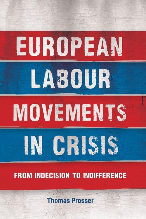 Produktbild: European labour movements in crisis