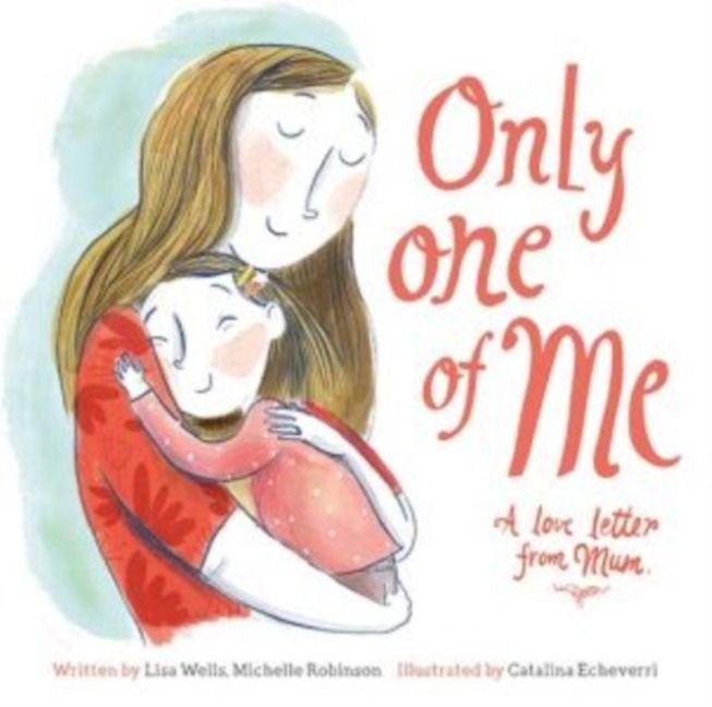 Produktbild: Only One of Me: A Love Letter From Mum