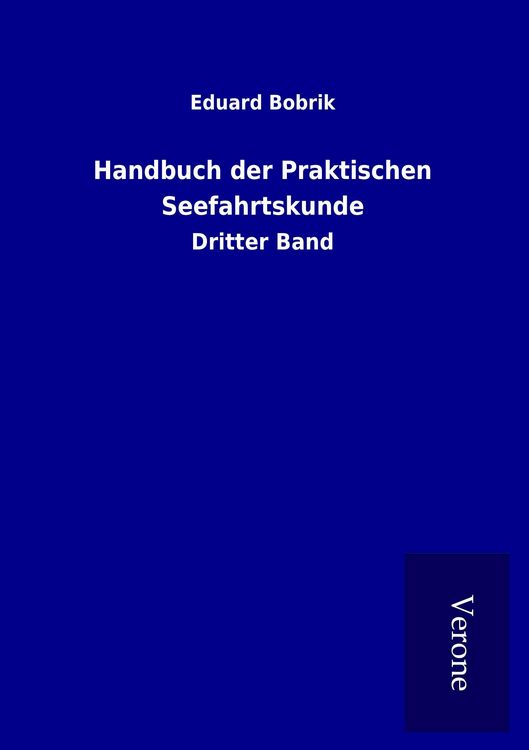 Produktbild: Handbuch der Praktischen Seefahrtskunde