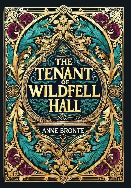 Produktbild: The Tenant of Wildfell Hall (Collector's Edition) (Laminated Hardback with Jacket)