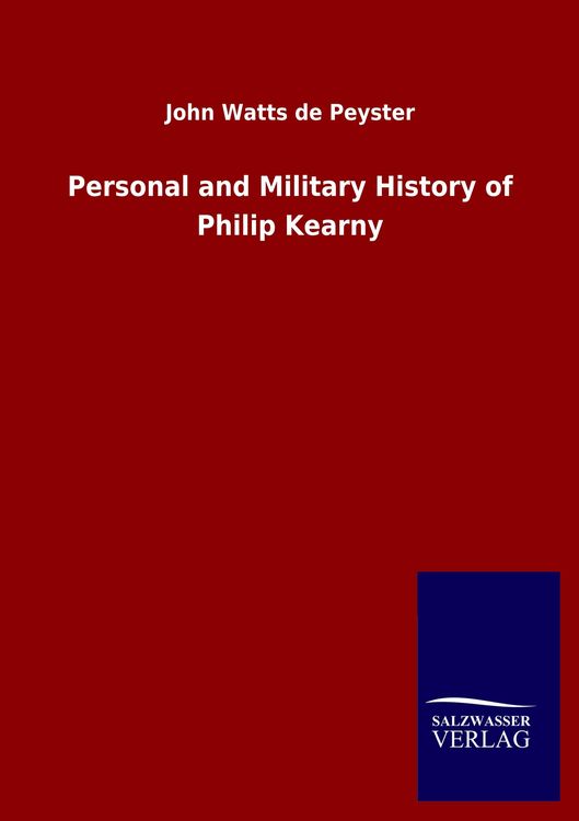 Produktbild: Personal and Military History of Philip Kearny
