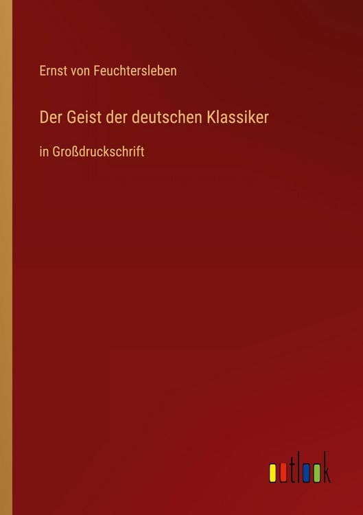 Produktbild: Der Geist der deutschen Klassiker
