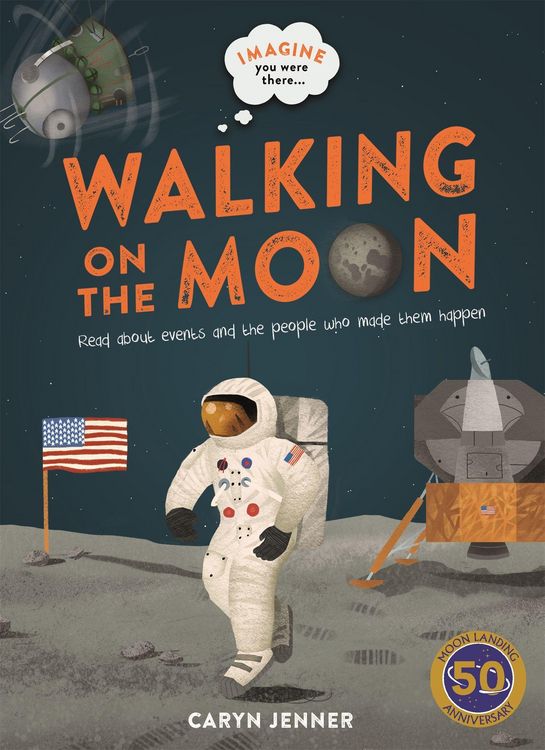 Produktbild: Imagine You Were There... Walking on the Moon