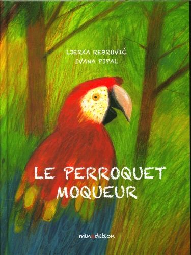Produktbild: Le perroquet moqueur