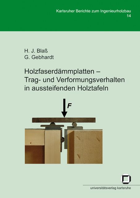 Produktbild: Holzfaserd&auml;mmplatten - Trag- und Verformungsverhalten in aussteifenden Holztafeln