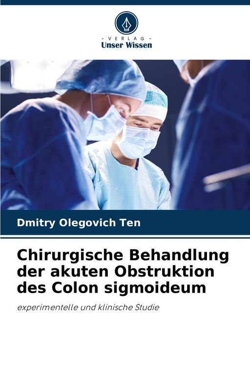 Produktbild: Chirurgische Behandlung der akuten Obstruktion des Colon sigmoideum