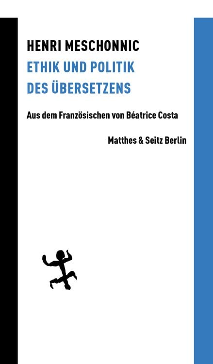 Bild vom Artikel Ethik und Politik des Übersetzens vom Autor Henri Meschonnic
