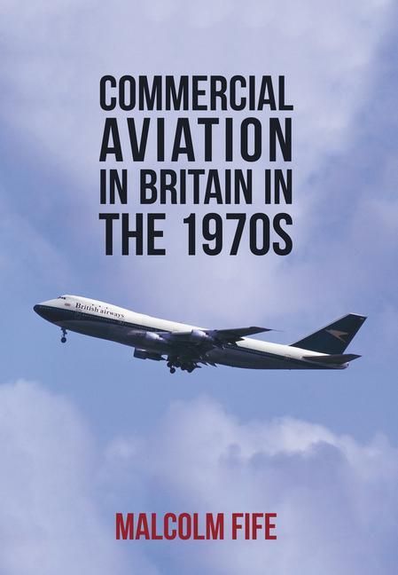Produktbild: Commercial Aviation in Britain in the 1970s