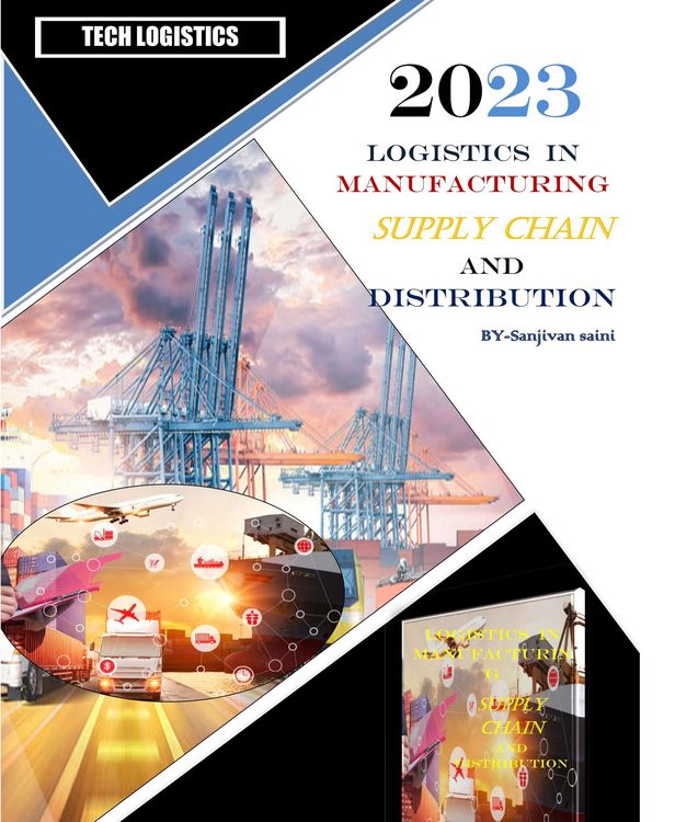 Produktbild: Logistics in Manufacturing, Supply Chain, and Distribution (The Supply Chain Journey, #1)
