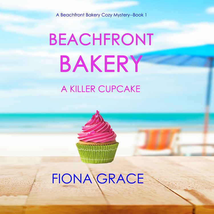Produktbild: Beachfront Bakery: A Killer Cupcake (A Beachfront Bakery Cozy Mystery&mdash;Book 1)