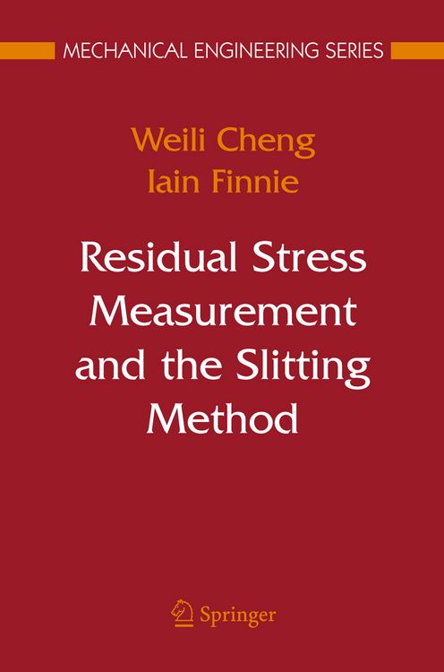 Produktbild: Residual Stress Measurement and the Slitting Method