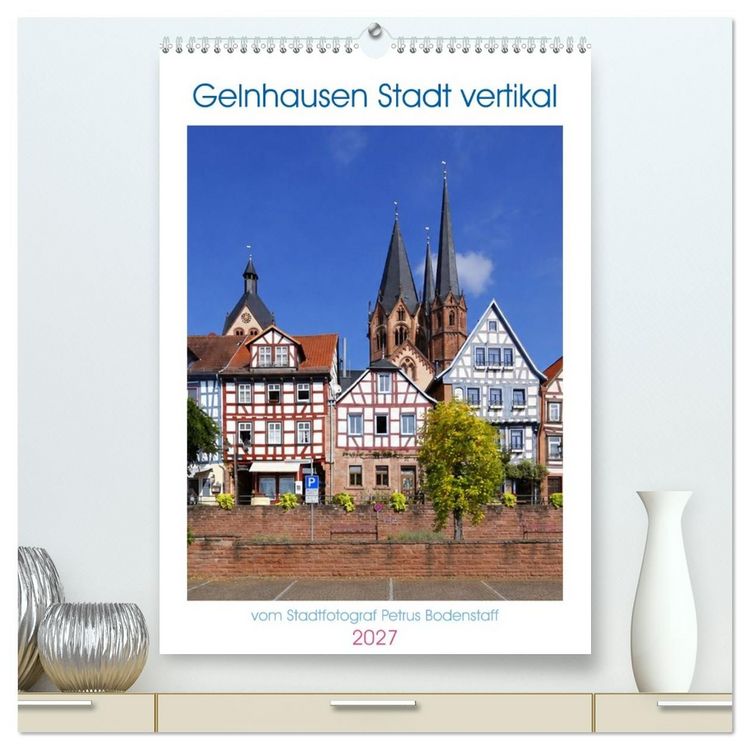 Produktbild: Gelnhausen Stadt vertikal (hochwertiger Premium Wandkalender 2027 DIN A2 hoch), Kunstdruck in Hochglanz