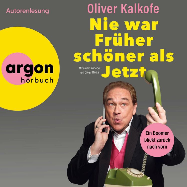 Produktbild: Nie war Fr&uuml;her sch&ouml;ner als jetzt