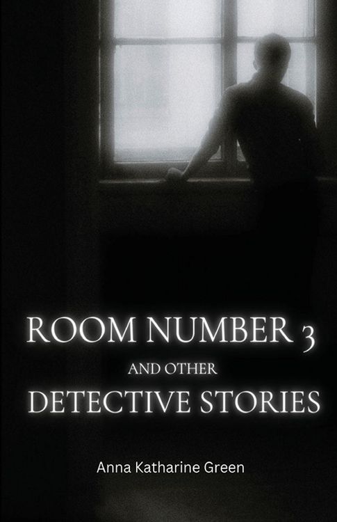 Produktbild: Room Number 3 and Other Detective Stories