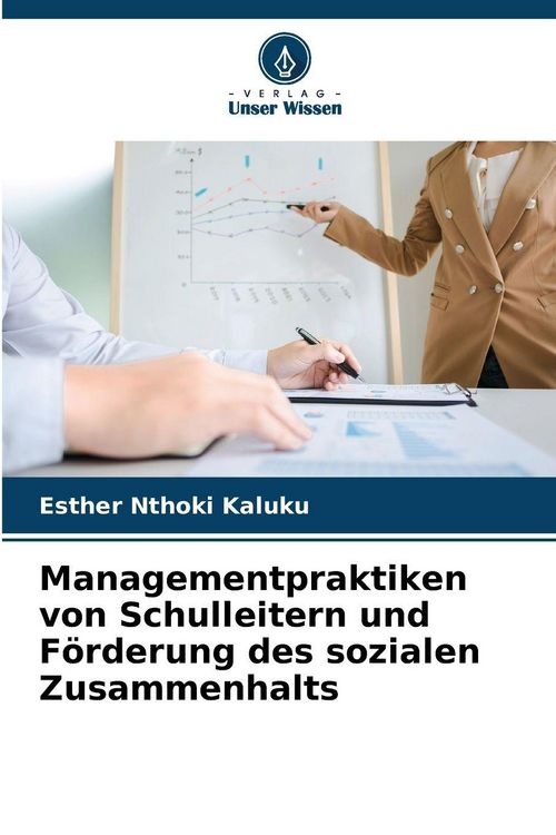 Produktbild: Managementpraktiken von Schulleitern und F&ouml;rderung des sozialen Zusammenhalts