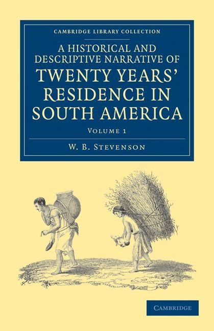 Produktbild: A Historical and Descriptive Narrative of Twenty Years' Residence in South America