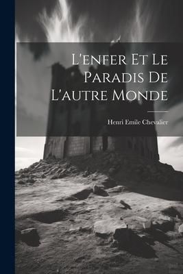 Produktbild: L'enfer et le Paradis de L'autre Monde