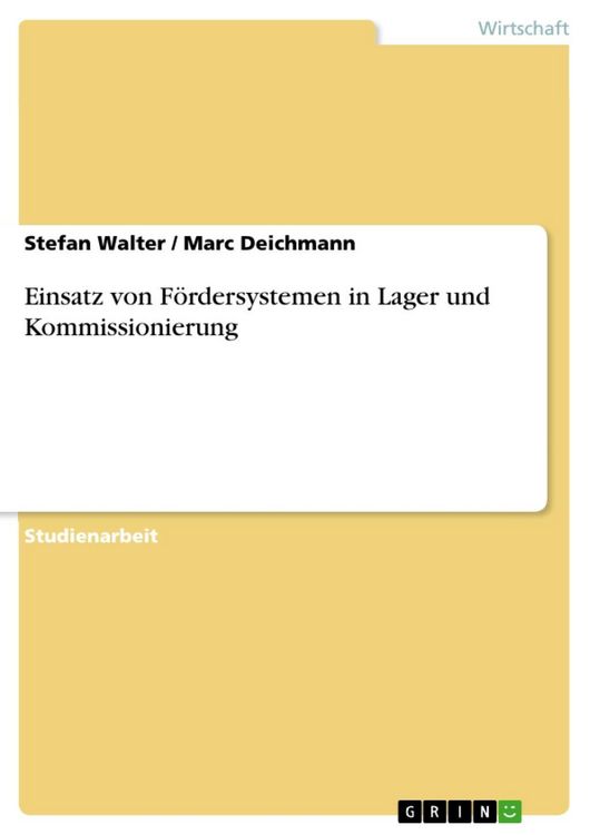 Produktbild: Einsatz von F&ouml;rdersystemen in Lager und Kommissionierung