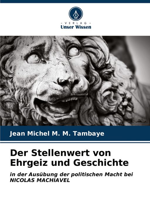Produktbild: Der Stellenwert von Ehrgeiz und Geschichte