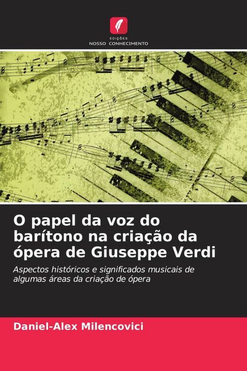 Produktbild: O papel da voz do bar&iacute;tono na cria&ccedil;&atilde;o da &oacute;pera de Giuseppe Verdi