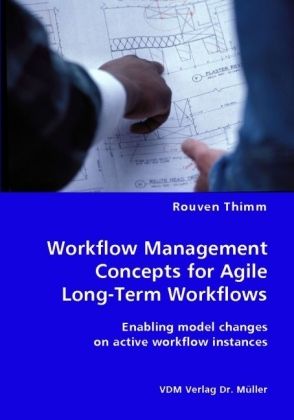 Produktbild: Workflow Management Concepts for Agile Long-Term Workflows