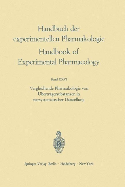 Produktbild: Vergleichende Pharmakologie von &Uuml;bertr&auml;gersubstanzen in tiersystematischer Darstellung