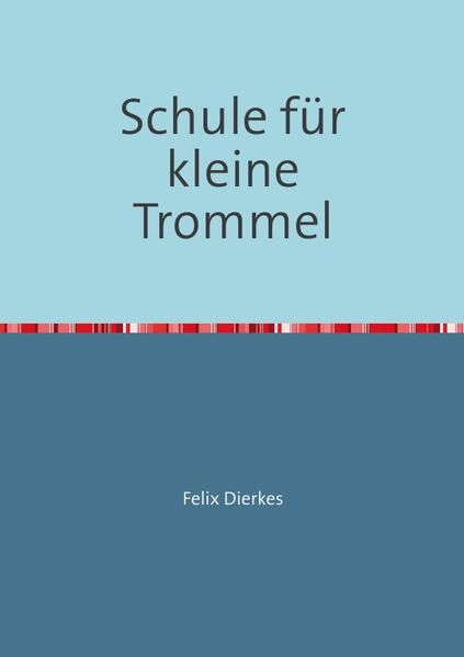 Produktbild: Schule f&uuml;r kleine Trommel